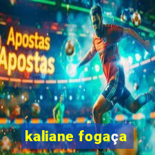 kaliane fogaça